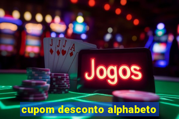 cupom desconto alphabeto